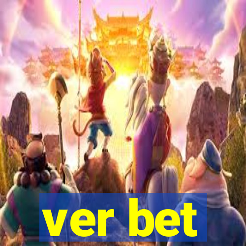 ver bet